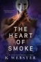 [Shameful Secrets 03] • The Heart of Smoke